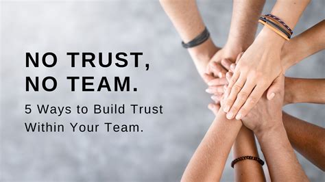 No Trust No Team 5 Ways To Build Trust Within Your Team Institute