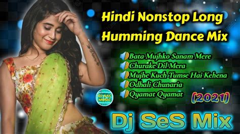 Hindi 1 Step Long Humming Piyano Dance Mix Nonstop Dance Spl Song