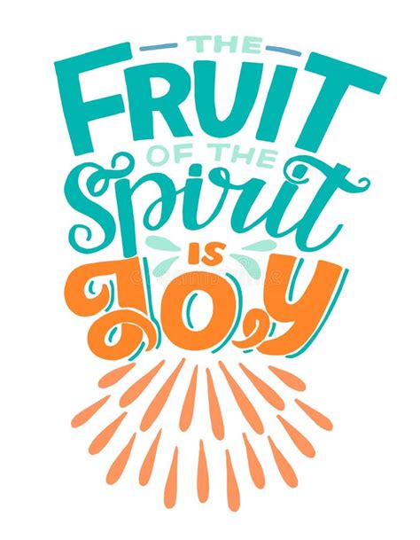 Hand Lettering The Fruit Of The Spirit Is Joy Stock Illustration