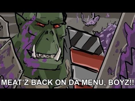 Orkish Fine Dining Warhammer 40k Meme Dub YouTube