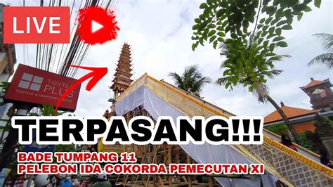 LIVE TERPASANG BADE TUMPANG 11 SITUASI TERKINI YouTube