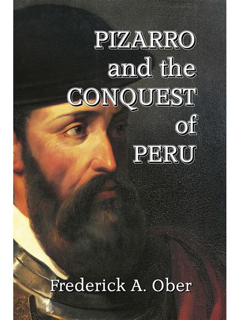 Pizarro and the Conquest of Peru – Scrawny Goat Books