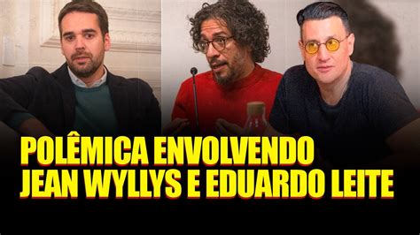 Pavinatto Desabafa Sobre Fala De Jean Wyllys Sobre Eduardo Leite