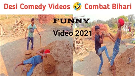 Desi Comedy Videos Bihari Comedy Video Combat Bihari Youtube