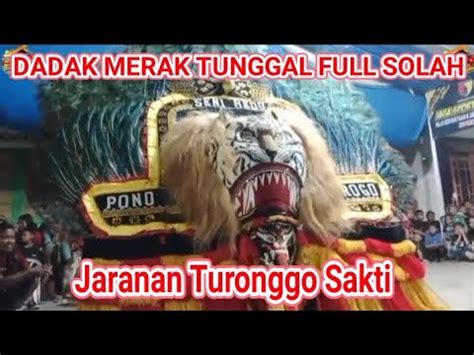 DADAK MERAK REOG FULL SOLAH SENI JARANAN TURONGGO SAKTI YouTube