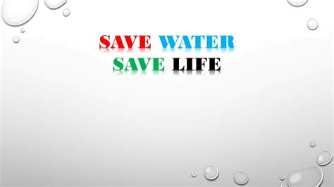 Powerpoint Presentation On Save Water Save Life Youtube