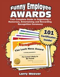 Funny Office Awards - 101 Funny Award Ideas for Employees, Volunteers or Staff