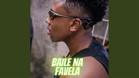 Baile Na Favela Youtube