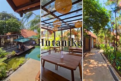 Cobain Cafe Dan Resto Hutanika Punya Tema Taman Instagramable Di Pusat