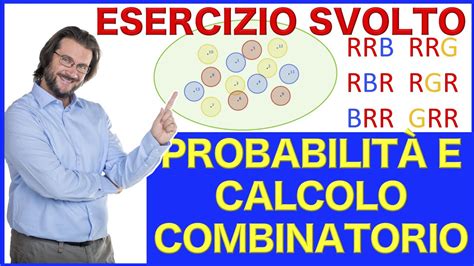 Calcolo Delle Probabilit Esercizio Con Calcolo Combinatorio Youtube