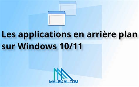 Application En Arri Re Plan Sur Windows D Finition