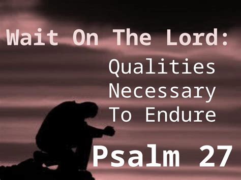 Pptx Psalm 271 14 Nkjv 1 A Psalm Of David The Lord Is My Light