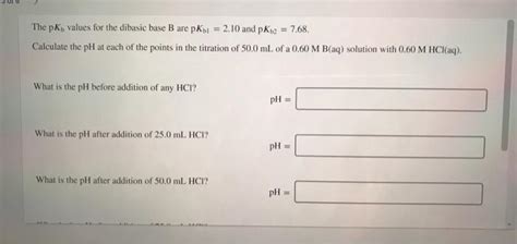 Solved The Pk Values For The Dibasic Base B Are Pko Chegg