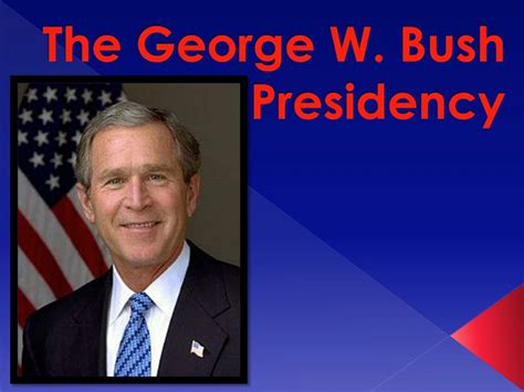 Ppt The George W Bush Presidency Powerpoint Presentation Free