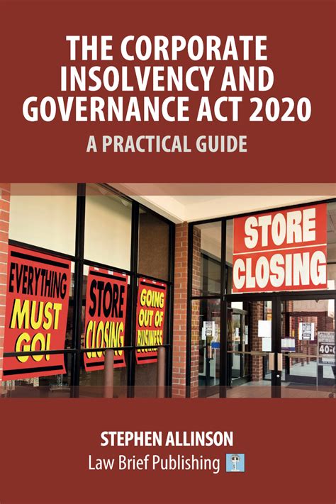 The Corporate Insolvency And Governance Act A Practical Guide