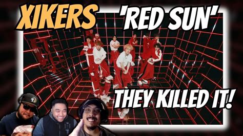 Xikers Red Sun Performance Video Reaction They Go Hard