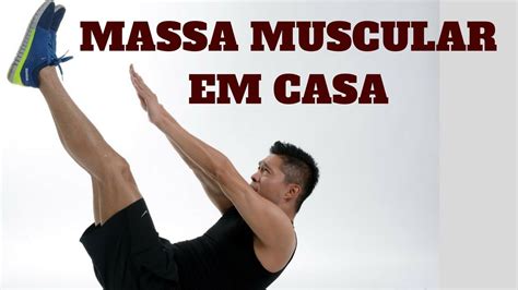 Como Ganhar Massa Muscular Em Casa Exerc Cios Para Hipertrofia