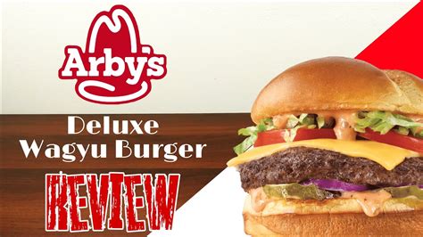 Arbys Deluxe Wagyu Steakhouse Burger Review Is It Raw Youtube