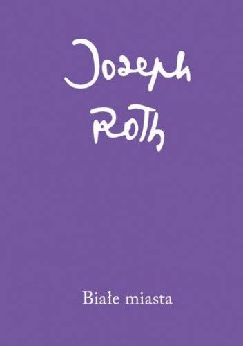 Białe miasta Joseph Roth PDF Ebook Mobi Epub