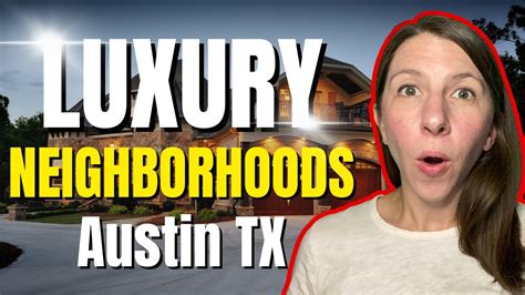 Top 4 Luxury Neighborhoods In Austin Texas YouTube