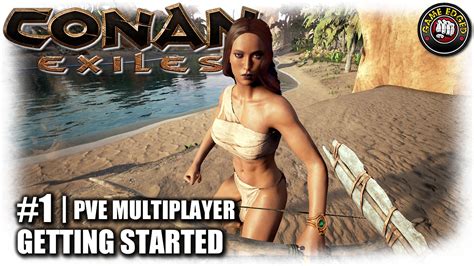 Conan Exiles First Look Multiplayer Getting Started Let S Play