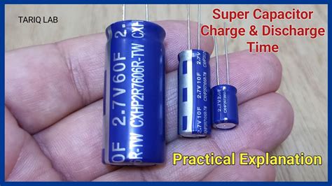 Supercapacitor Charge And Discharge Time Youtube