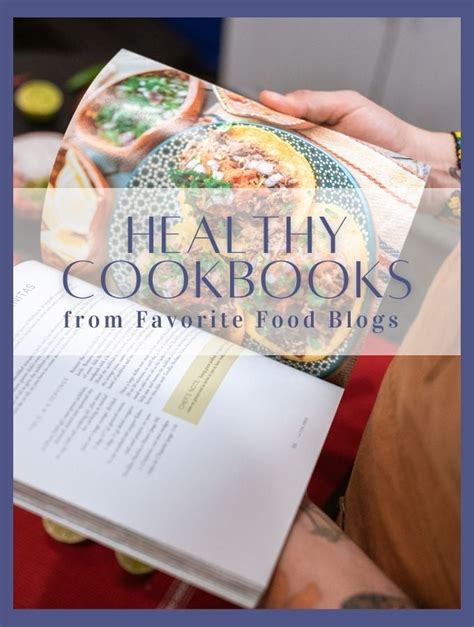 31 Of The Best Healthy Cookbooks From Favorite Food Blogs