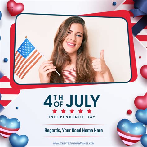 Happy Fourth Of July Wishes With Your Photo New Ccw