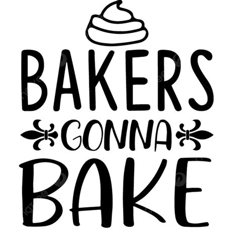 Baker Vector Art Png Bakers Gonna Bake Kitchen Bundle Set Bakers