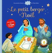 Le petit berger de Noël une histoire avec 24 flaps à ouvrir de Maïte