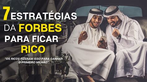 O Segredo Para Ficar Rico Do Zero Altamente Eficaz SEGUNDO A FORBES