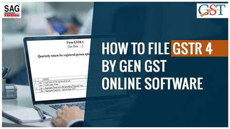 How To File GSTR 4 Form By Gen GST Online Software SAG Infotech