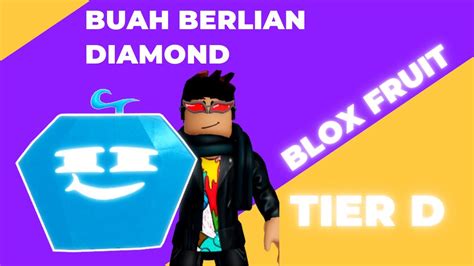 Buah Iblis Berlian Diamond Blox Fruit Tier D Menyerang Dengan Kekayaan Roblox Indonesia Youtube