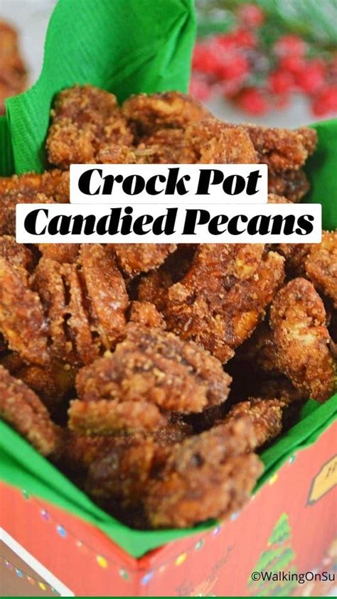 Crock Pot Candied Pecans Snack Mix Recipes Candied Pecans Crockpot Candy