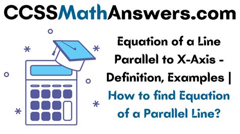 Equation Of A Line Parallel To X Axis Definition Examples How To Find Equation Of A