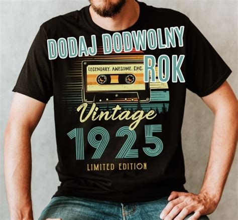 Męska koszulka na urodziny dodaj dowolny rok urodzenia vintage id