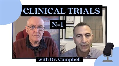 Discussing Clinical Trials With Dr John Campbell Youtube