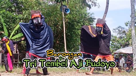 SINGO BARONG EBEG TRI TEMBEL AJI BUDOYO NOGORAJI YouTube