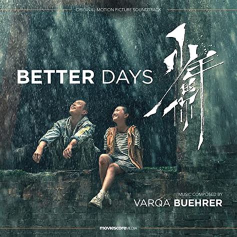 ‘Better Days’ Soundtrack Album Released | Film Music Reporter