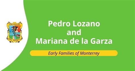 Early Families Of Monterrey Pedro Lozano And Mariana De La Garza