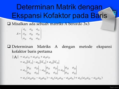 Determinan Matriks Ordo 5x5 Metode Kofaktor Menentukan Determinan Dengan Metode Ekspansi