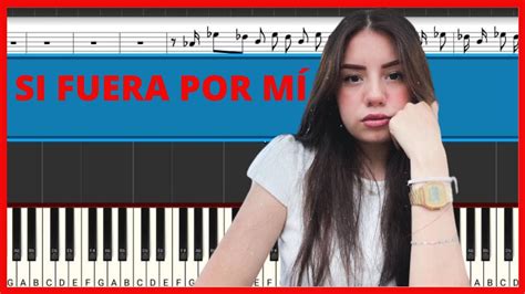 Bianca Oss Si Fuera Por M Piano Tutorial Karaoke Letra Midi