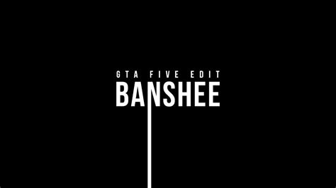 Banshee Edit Youtube