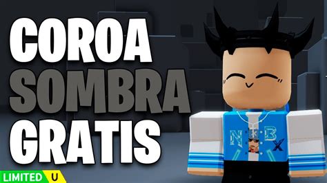 MUITA SORTE DE PEGAR ESSA COROA DAS SOMBRAS COMO PEGAR ITEM GRATIS N