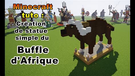 Minecraft Tuto Statue Simple Du Buffle D Afrique YouTube