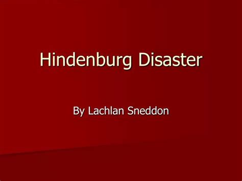 PPT - Hindenburg Disaster PowerPoint Presentation, free download - ID ...