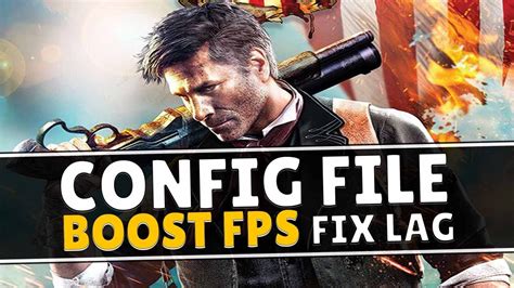 Bioshock Infinite How To BOOST FPS FIX STUTTER AND LAG Config File