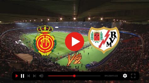 Ver RCD Mallorca Contra Rayo Vallecano En Vivo Hoy Mallorca MF Team