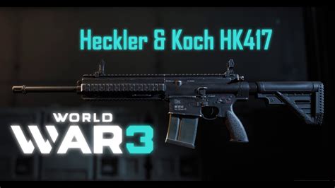 World War 3 | Weapon Showcase | HK417 - YouTube