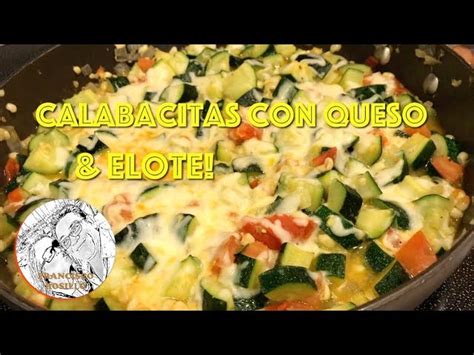 Aprender Acerca Imagen Como Hacer Calabacitas Con Queso Y Elote